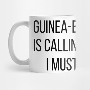 Guinea-Bissau is calling and I must go Mug